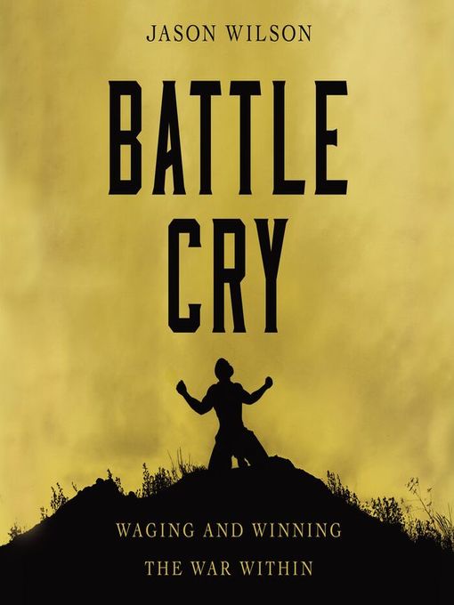 Title details for Battle Cry by Jason Wilson - Available